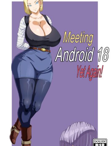 Trunks sacana comendo a sua mamãe a android 18